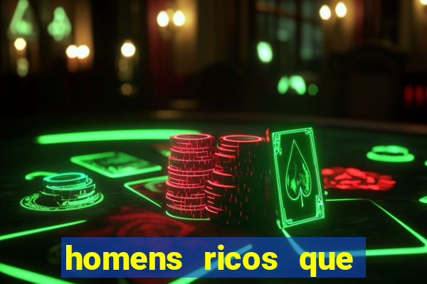 homens ricos que querem bancar whatsapp 2024